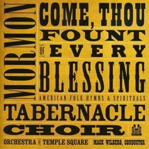 Come Thou Fount of Every Blessing [Audio CD] Mormon Tabernacle Choir - £15.94 GBP