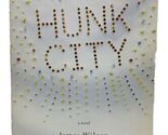 Hunk City A Novel James Wilcox Paperback - $12.34