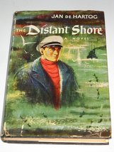 The Distant Shore (A Story of the Sea) [Hardcover] Hartog, Jan De - £2.19 GBP