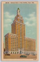 Tulsa Okla National Bank Of Tulsa Building Oklahoma Postcard D42 - £3.82 GBP