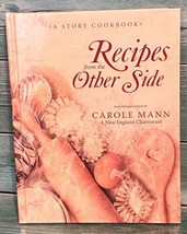 Recipes from the Other Side : A Story Cookbook by Carole Mann (2017, Har... - £22.41 GBP