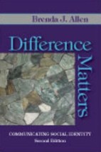 Difference Matters: Communicating Social Identity by Brenda J. Allen - Good - £9.03 GBP