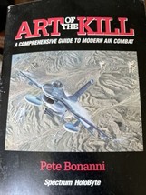 Art De The Kill A Comprehensive Guide Moderne Air Combat Manuel 1993 Bonnani - £14.98 GBP