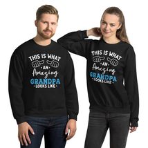 This Is What An Amazing Grandpa Looks Like Unisex Sweatshirt, Fathers Day Tee, G - $33.65+