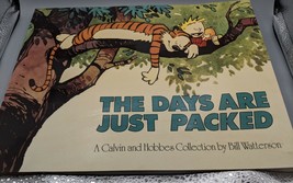 The Days Are Just Packed: A Calvin and Hobbes Collection by Bill Watterson - £6.96 GBP