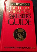 Mr. Boston&#39;s Deluxe Official Bartender&#39;s Guide [Hardcover] MR. BOSTON - $19.36