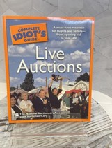 The Complete Idiot&#39;s Guide to Live Auctions by National Auctioneers Association - £7.67 GBP