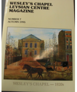 Wesley’s Chapel Lleysian Centre magazine, Number 7, Autumn 1995, front c... - $186.03 MXN