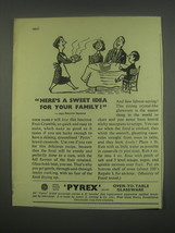 1949 Pyrex Oven-to-table Glassware Ad - Here&#39;s a sweet idea for your family - $18.49