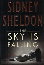 The Sky Is Falling: A Novel Sheldon, Sidney - £10.99 GBP