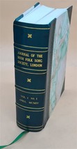 Journal of the Irish Folk Song Society. Volume 1, no.1-21 inc 19 [Leather Bound] - £150.15 GBP