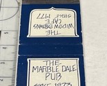 Vintage Matchbook Cover  The Marble Dale Pub  Danbury, CT  gmg   Unstruck - $12.38