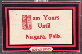 1910 Hot Air Shots - I Am Yours Until Niagara, Falls Postcard Comic Post... - £7.60 GBP