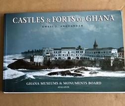 Castles And Forts Of Ghana By Kwesi J. Anquandah - £11.61 GBP