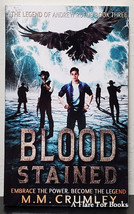 Blood Stained: The Legend of Andrew Rufus vol. 3 by  M.M. Crumley - 1st Tr. Pb. - £9.70 GBP