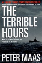 The Terrible Hours: The Greatest Submarine Rescue in History [Paperback] Maas, P - £6.16 GBP