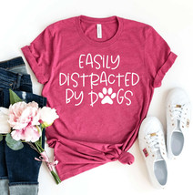 Easily Distracted By Dogs T-shirt - £20.00 GBP