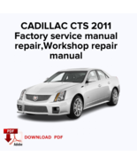 CADILLAC CTS 2011
Factory service manual repair, Workshop... - $17.99