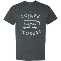 Coffee is for Closers - Funny Best Salesman Movie Quote T Shirt - Small ... - £19.01 GBP