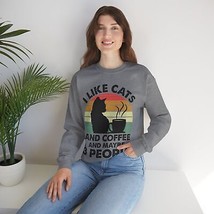 I like cats and coffee and maybe 3 people Unisex Heavy Blend Crewneck Sw... - $27.70+