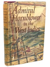 C. S. Forester Admiral Hornblower In The West Indies Book Club Edition - £54.87 GBP