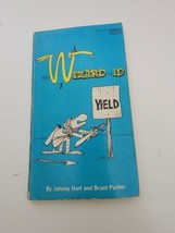 The Wizard of ID Yield by Johnny Hart and Brant Parker Fawcett 1974 PB - £11.15 GBP