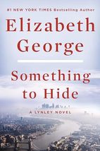 Something to Hide: A Lynley Novel [Hardcover] George, Elizabeth - £7.41 GBP