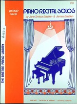 Piano Recital Solos Primer Level Bastien 1980 Solo Piano Music Book 461p - £3.93 GBP