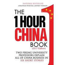 The One Hour China Book: Two Peking University Professors Explain All of China B - £13.11 GBP