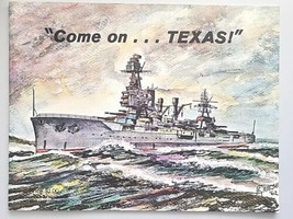 &quot;Come On...TEXAS!&quot;  1967 - Battleship Texas Commission Booklet Stapled Softcover - £39.27 GBP