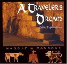 A Traveler&#39;s Dream: Celtic Explorations by Maggie Sansone Cd - £9.58 GBP