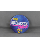 McDonalds Pin (VTG) - New McChicken Club 2.49 - Celluloid Pin - $15.00
