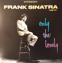 Frank Sinatra – Frank Sinatra Sings For Only The Lonely LP VINYL - $19.99