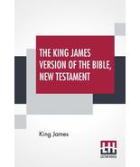The King James Version Of The Bible, New Testament [Paperback] James, King - £2.33 GBP