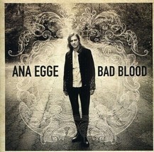 Bad Blood by Ana Egge (CD, 2011) New Sealed - £10.35 GBP