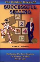 The Building Blocks of Successful Selling Robert K. Solomon - £18.02 GBP