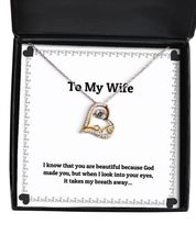 Fun Wife, I Know That You are Beautiful Because God Made You, but When I Look, S - £39.52 GBP