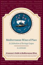 Mediterranean Wines of Place: A Celebration of Heritage Grapes [Paperbac... - £11.12 GBP