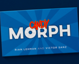 Candy Morph (Gimmicks and Online Instructions) by Rian Lehman and Victor... - $27.67