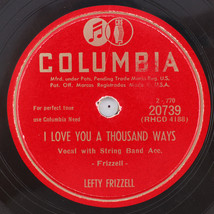 Lefty Frizzell – I Love You A Thousand Ways 1950 10&quot; 78rpm Shellac Record 20739 - £11.98 GBP