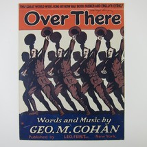 Sheet Music Over There George Cohan WWI Patriotic American Soldiers Antique 1917 - £19.97 GBP