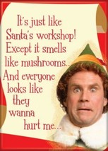 Elf 2003 Christmas Movie Smells Like Mushrooms Photo Refrigerator Magnet UNUSED - £3.11 GBP