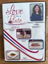 Love on a Plate Armenia Toorshi Eetch Plaki recipes DVD appetizers mezze... - $40.00