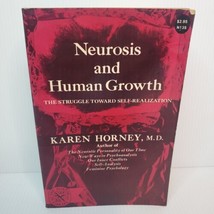 Neurosis and Human Growth : The Struggle toward Self-Realization Karen H... - £6.67 GBP
