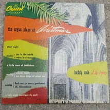 1949 The Organ Plays At Christmas Buddy Cole Capital 10&quot; 33RPM Vinyl LP H9002 - £7.96 GBP