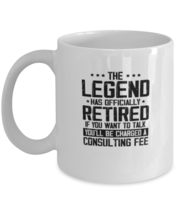 Coffee Mug Funny The Legend Has Officially Retired  - £11.79 GBP