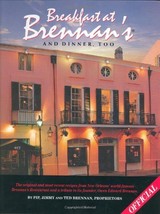 Breakfast At Brennan&#39;s And Dinner, Too: The original and most recent rec... - £15.44 GBP