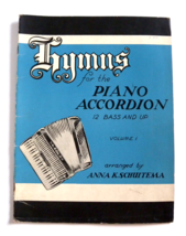 Hymns for the Piano Accordion 12 Bass and Up Volume 1  by Anna K. Schuitema - £15.53 GBP