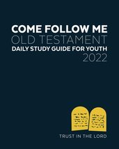 Come Follow Me 2022 Old Testament Daily Study Guide for Youth: LDS Trust... - $11.98