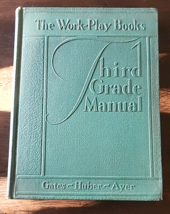 1930 SCHOOL BOOK - The Work-Play Books: Third Grade Manual by Arthur I. ... - $29.69